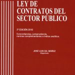 LEY DE CONTRATOS DEL SECTOR PÚBLICO 2018 CONCORDANCIAS, JURISPRUDENCIA, NORMAS COMPLEMENTARIAS E ÍNDICE ANALÍTICO